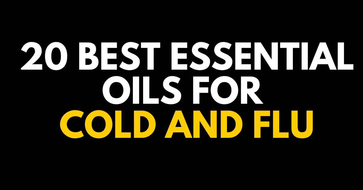 Essential Oils for Colds and Flue