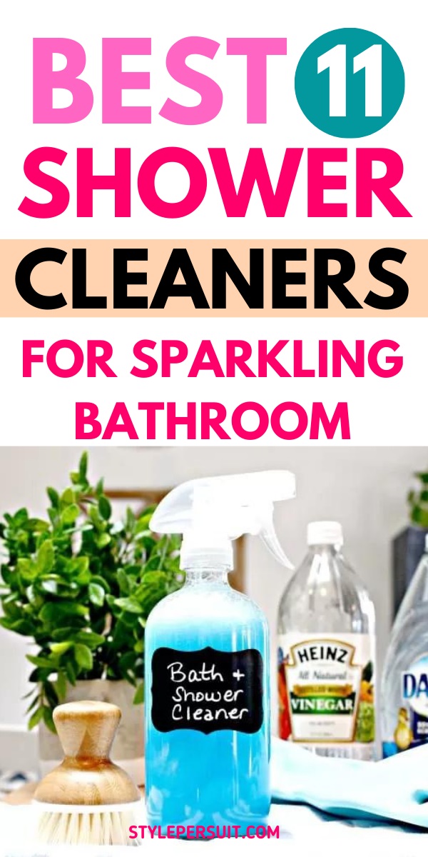 Best Shower Cleaner for A Clean Bathroom - StylePersuit