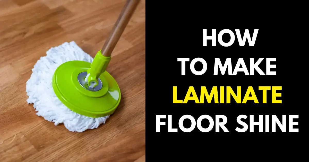 how to make laminate floor shine
