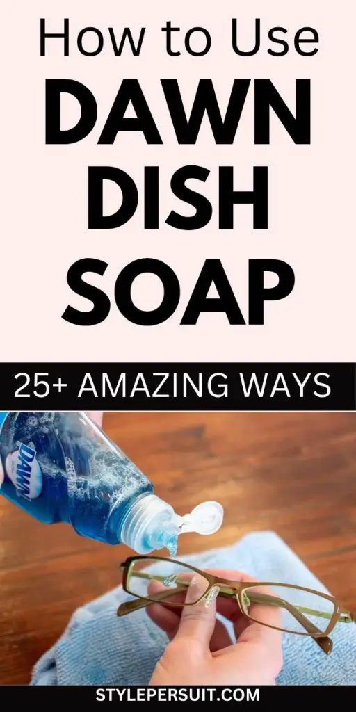 Dawn Dish Soap Uses