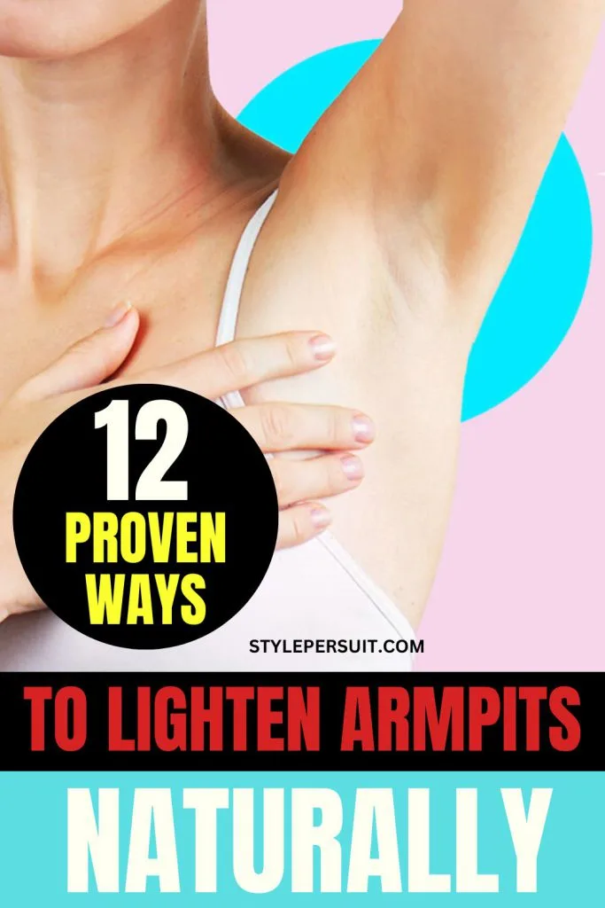 how to lighten armpits naturally