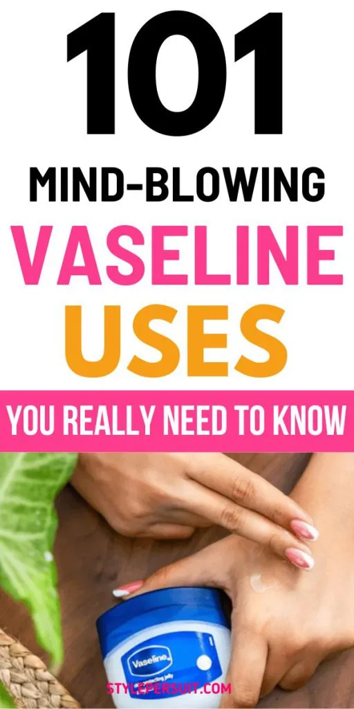 Vaseline Uses