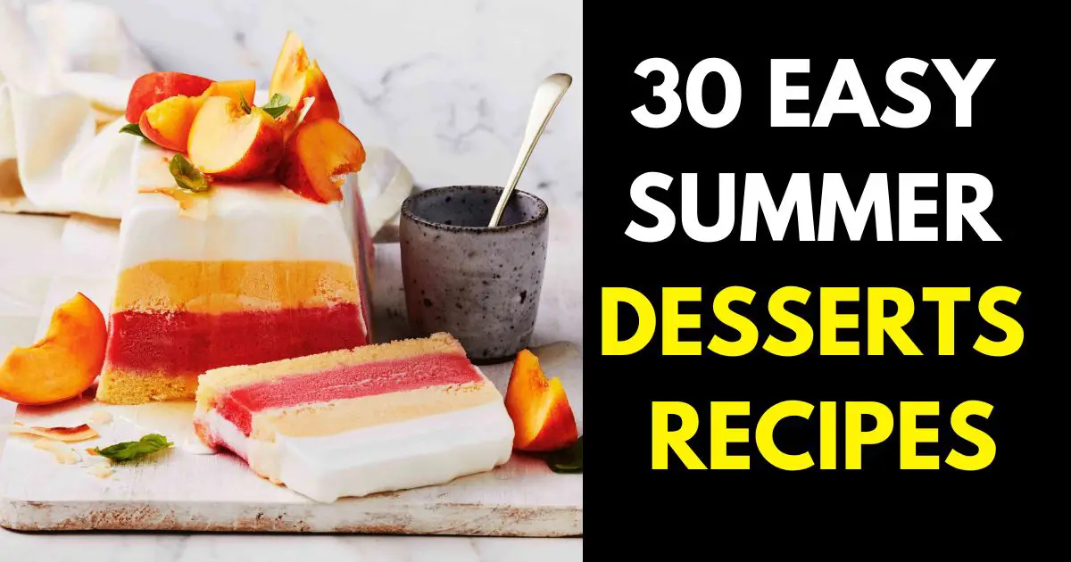 Summer Dessert Recipes