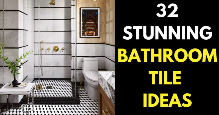 32 Bathroom Tile Ideas To Inspire Your Renovation - StylePersuit