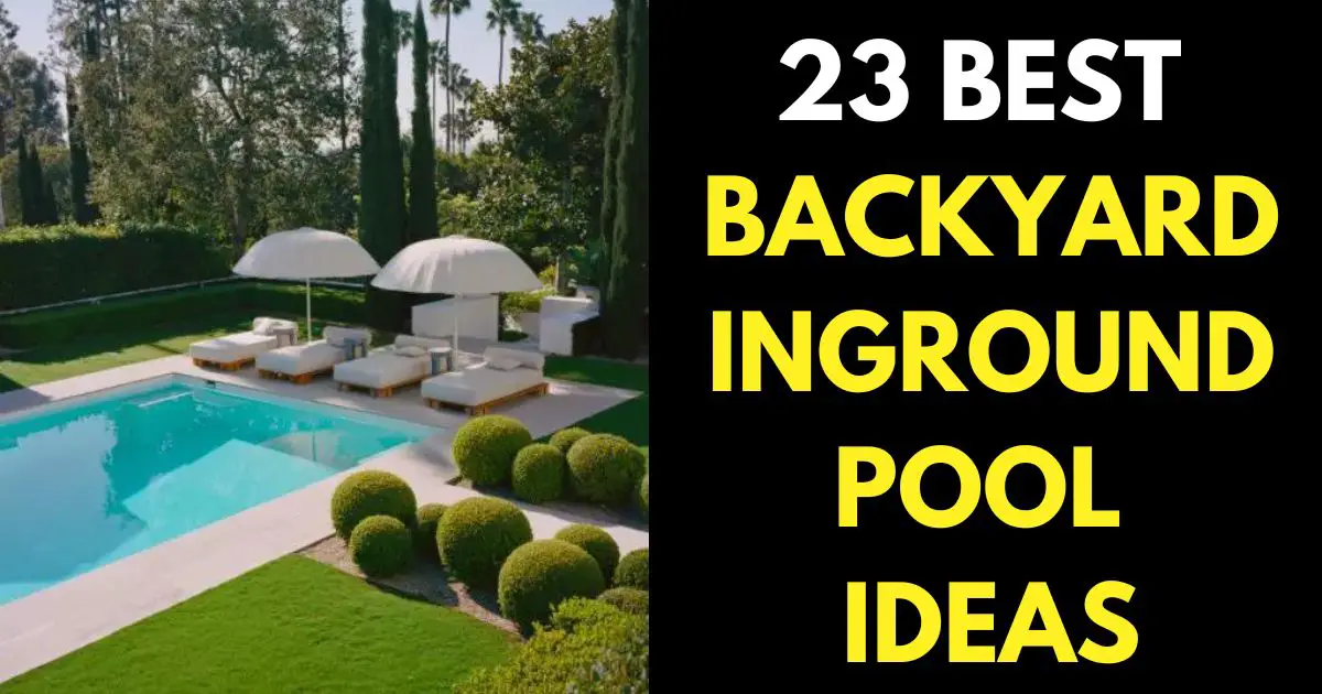 Inground Pool Ideas