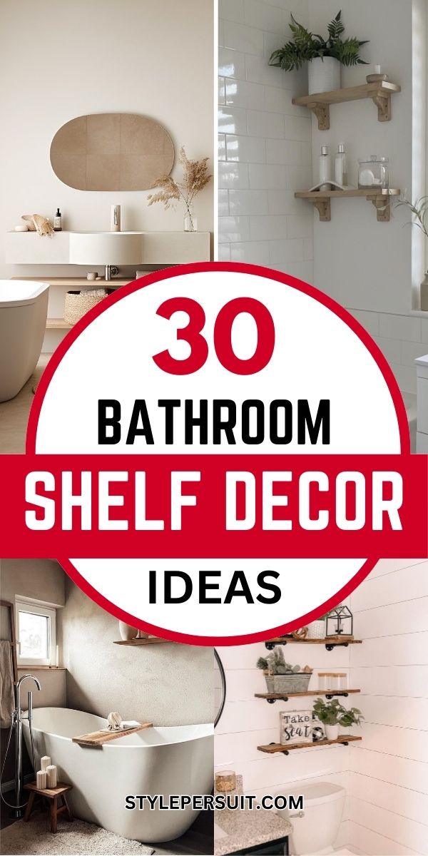 30+ Bathroom Shelf Decor Ideas That Add Storage and Style - StylePersuit