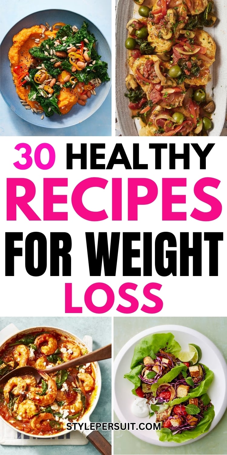 30 Best Healthy Dinner Recipes for Weight Loss - StylePersuit